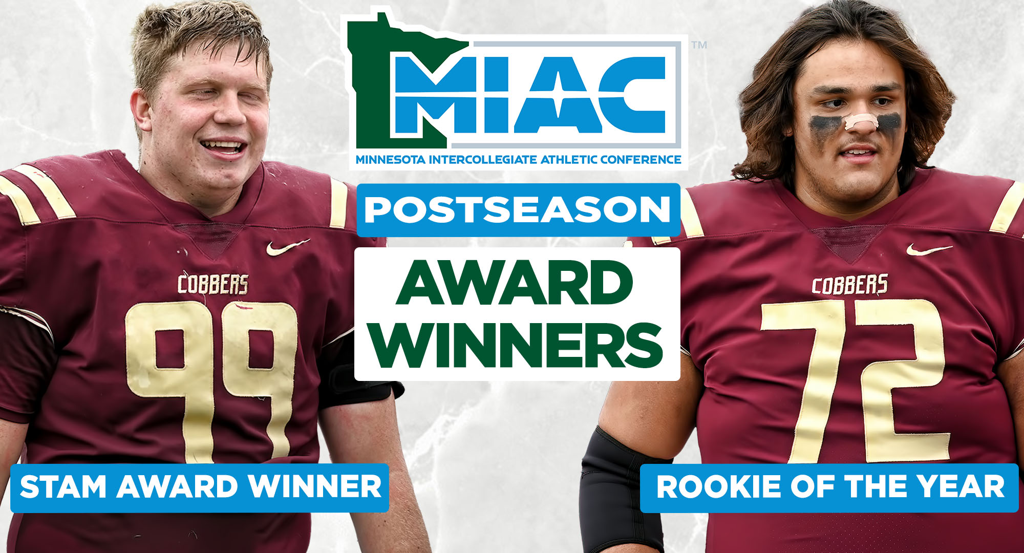 Collin Thompson (L) was named the Most Valuable Lineman in the MIAC and Angel Reyes received Rookie of the Year honors.