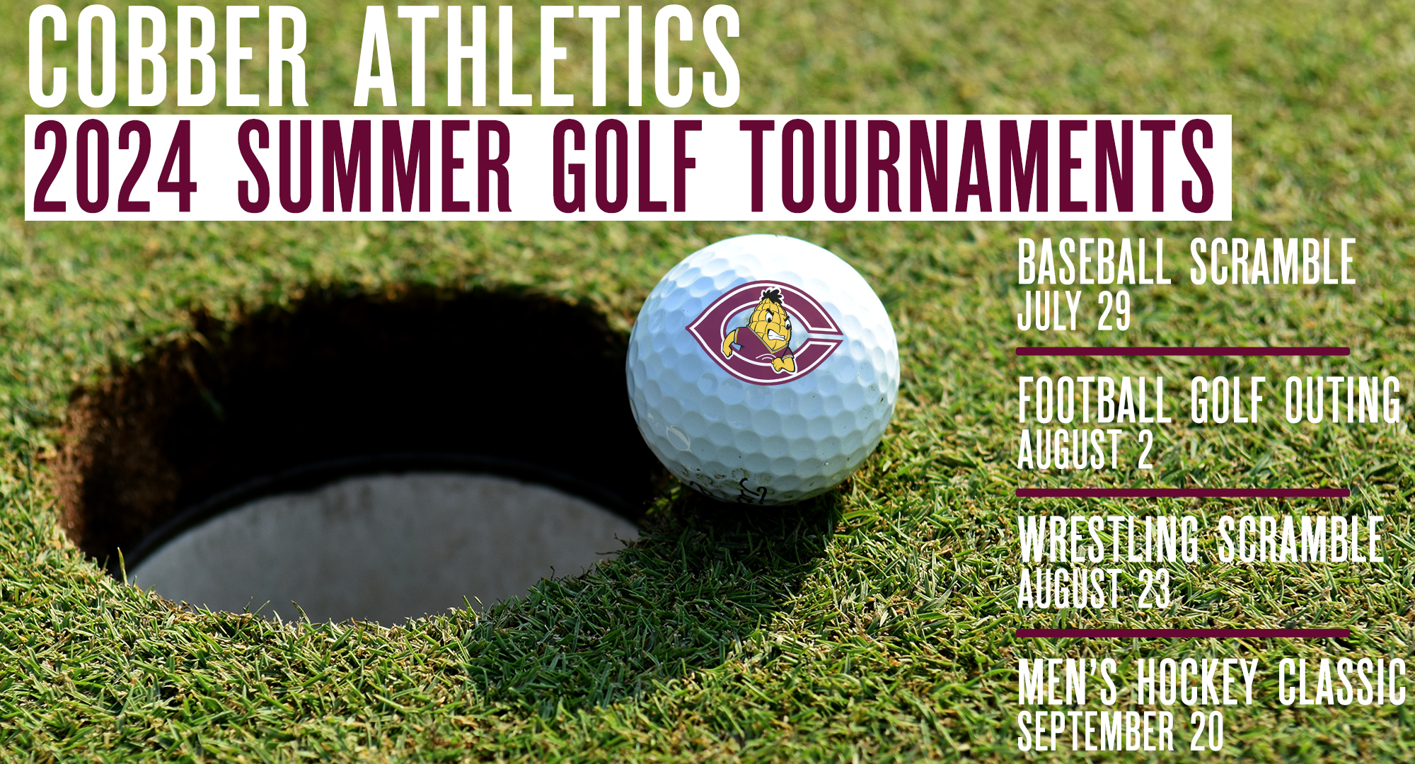 There will be four golf outings in the summer of '24 for Cobber athletic fans to connect with former alumni, friends and family.