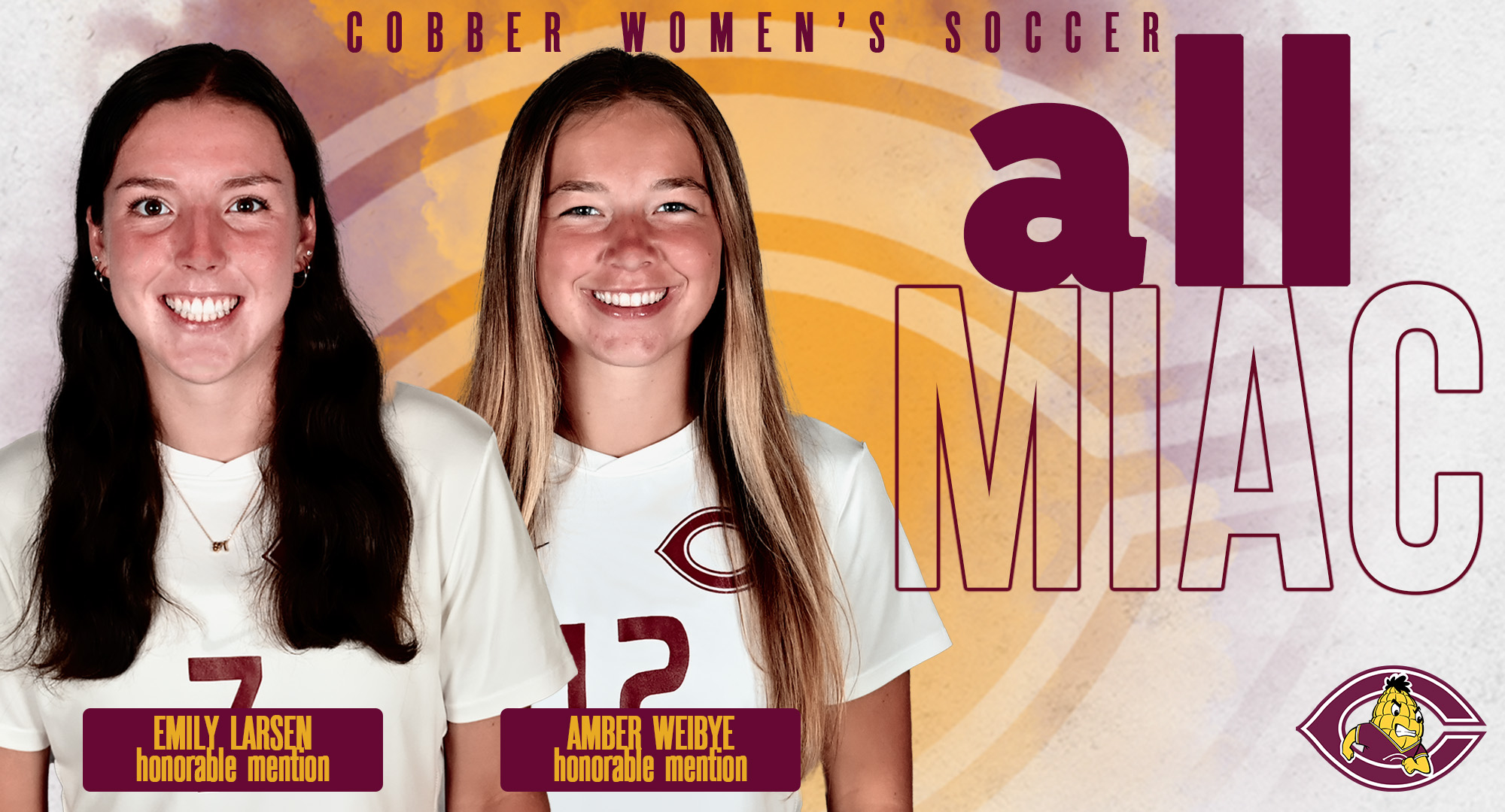 Concordia seniors Emily Larsen and Amber Weibye were named to the MIAC All-Conference Honorable Mention Team.