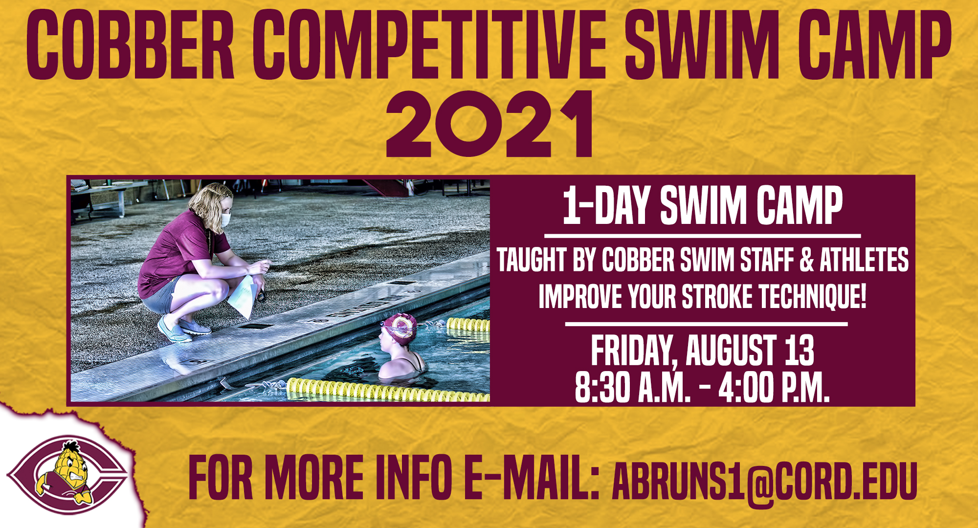Head Coach Anneliesse Bruns will be hosting the Cobber Competitive Swim Camp on Friday, Aug. 13 which will run from 8:30 a.m. until 4 p.m. The cost of the day-long camp is $75.
