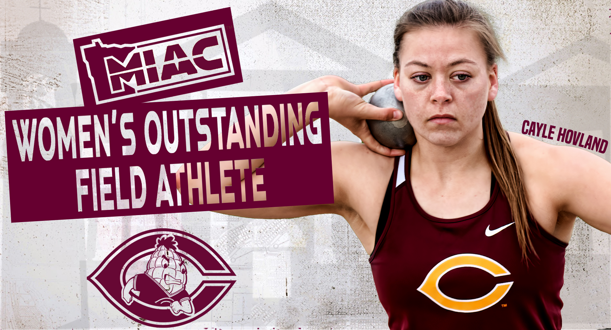 Cayle Hovland was named the MIAC Women’s Outstanding Field Athlete for her performance in all three throwing events at last weekend’s conference championship meet.